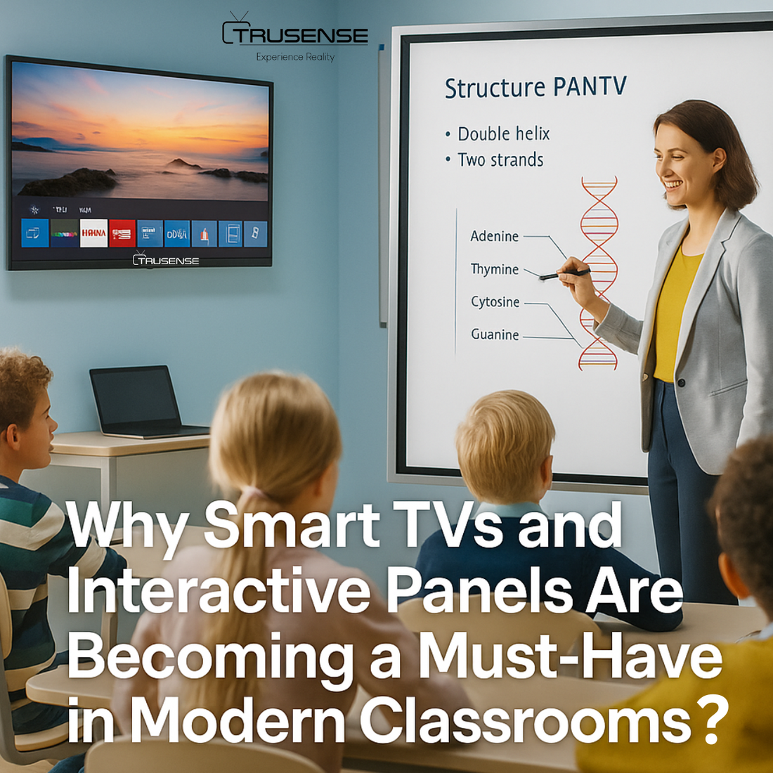 Why Smart TVs (and Interactive Panels) Are Becoming a Must-Have in Modern Classrooms ?